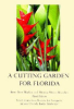 A_cutting_garden_for_Florida