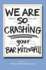 We_are_SO_crashing_your_Bar_Mitzvah